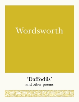 Paperback Wordsworth: 'Daffodils' and Other Poems Book