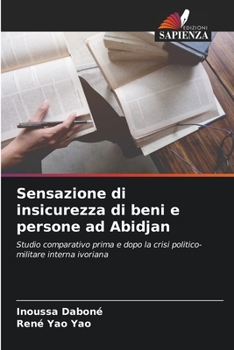 Paperback Sensazione di insicurezza di beni e persone ad Abidjan [Italian] Book