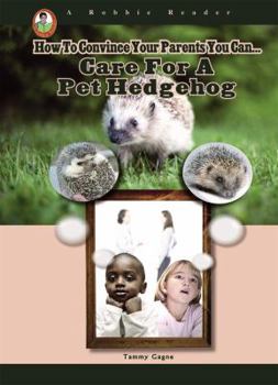 Library Binding Care for a Pet Hedgehog Book
