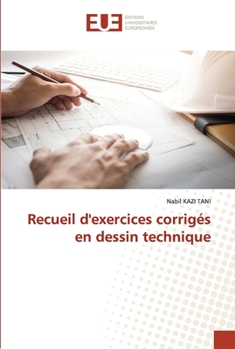 Paperback Recueil d'exercices corrigés en dessin technique [French] Book