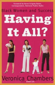Hardcover Having It All?: Black Women and Success Book