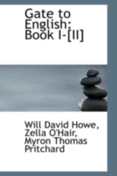 Gate to English : Book I-[II]
