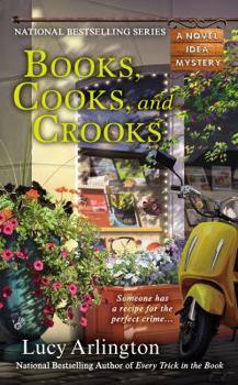 Books, Cooks, and Crooks - Book #3 of the Novel Idea