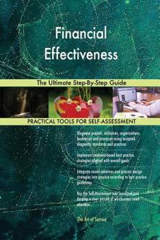 Paperback Financial Effectiveness The Ultimate Step-By-Step Guide Book