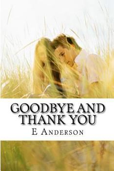 Paperback Goodbye and Thank you Book