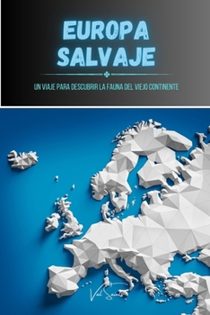 Paperback Europa salvaje [Spanish] Book