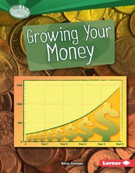 Growing Your Money - Book  of the How Do We Use Money?