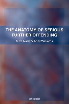 Paperback The Anatomy of Serious Further Offending Book
