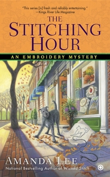 The Stitching Hour - Book #9 of the An Embroidery Mystery