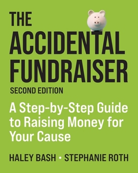 Paperback The Accidental Fundraiser Book