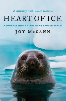 Heart of Ice: A journey into Antarctica's frozen realm