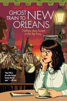 Ghost Train to New Orleans - Book #2 of the Shambling Guides