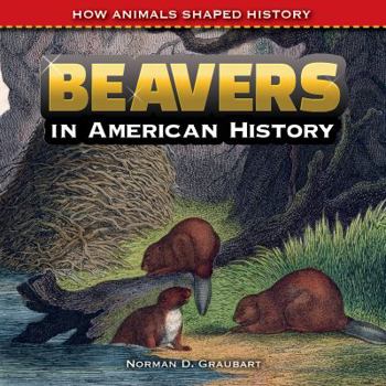 Library Binding Beavers in American History Book
