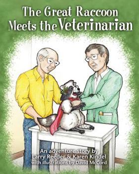 Paperback The Great Raccoon Meets the Veterinarian Book