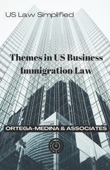 Paperback Themes in US Business Immigration Law Book
