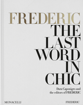 Hardcover Frederic: The Last Word in Chic Book