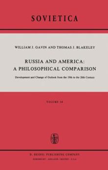 Paperback Russia and America: A Philosophical Comparison: Development and Change of Outlook from the 19th to the 20th Century Book