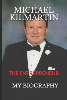 Paperback Michael Kilmartin: The Entrepreneur Book