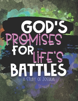 Paperback God's Promises for Life's Battles: A Study of Joshua Book