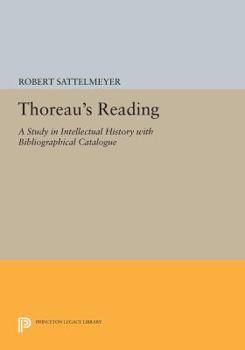 Paperback Thoreau's Reading: A Study in Intellectual History with Bibliographical Catalogue Book