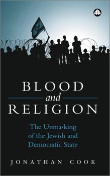 Paperback Blood and Religion: The Unmasking of the Jewish and Democratic State Book