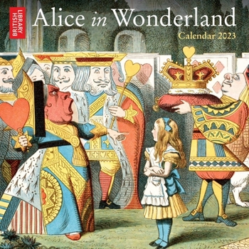 Calendar British Library: Alice in Wonderland Mini Wall Calendar 2023 (Art Calendar) Book