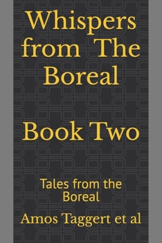 Paperback Whispers of the Boreal: Book Two: Tales from the Boreal Book