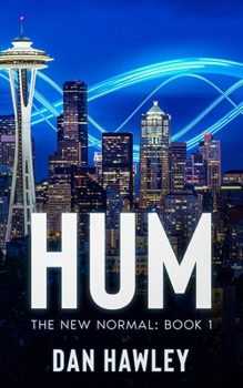 Paperback Hum: The New Normal: Book 1 Book
