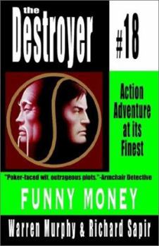 Funny Money - Book #18 of the Destroyer