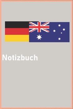 Notizbuch Australien Deutsch: 50 Seiten | 6x9 Format DIN A5 | Tagebuch Journal | kariert | Geschenk (German Edition)