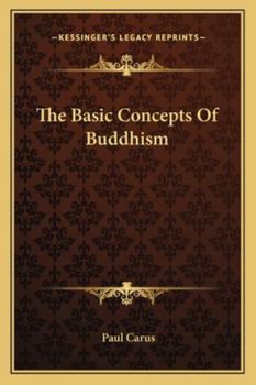 Paperback The Basic Concepts Of Buddhism Book