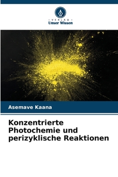 Paperback Konzentrierte Photochemie und perizyklische Reaktionen [German] Book