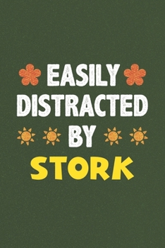 Easily Distracted By Stork: Stork Lovers Funny Gifts Dot Grid Journal Notebook 6x9 120 Pages
