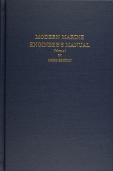 Hardcover Modern Marine Engineer's Manual: Volume I Book