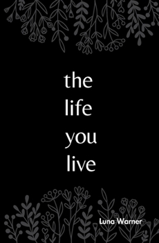 Paperback The life you live Book