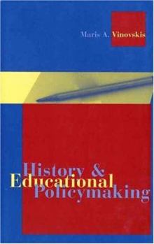 Hardcover History and Educational Policymaking Book