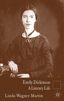 Hardcover Emily Dickinson: A Literary Life Book