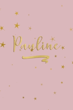 Paperback Pauline: Personalized Journal to Write In - Rose Gold Line Journal Book