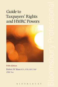 Paperback Guide to Taxpayers' Rights and Hmrc Powers Book
