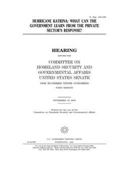 Paperback Hurricane Katrina: what can the government learn from the private sector's response? Book