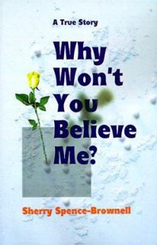 Paperback Why Won't You Believe Me? Book