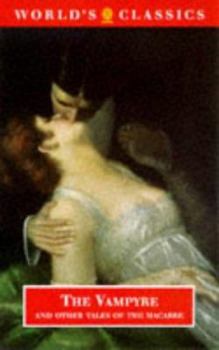 Paperback The Vampyre and Other Tales of the Macabre Book