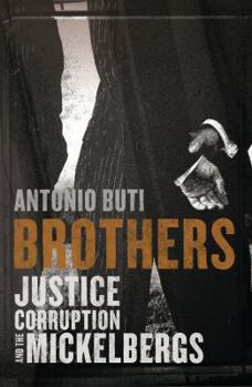 Paperback Brothers: Justice, Corruption and the Mickelbergs Book