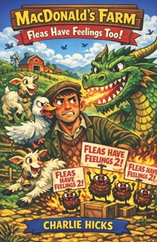 Paperback MacDonald's Farm - Fleas Have Feelings Too! Book
