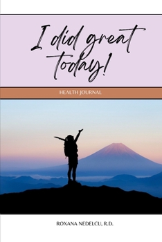 Paperback I did great today!: Health journal Book