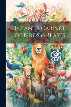 Paperback Infant's Cabinet of Birds & Beasts Book