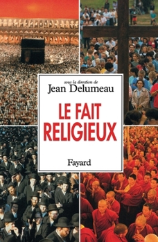 Paperback Le Fait religieux [French] Book