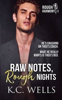 Raw Notes, Rough Nights (Rough Harmony)