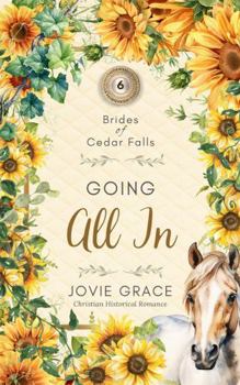Going All In (Brides of Cedar Falls)