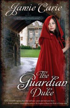 Paperback The Guardian Duke: A Forgotten Castles Novel Book